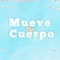 Mueve Tu Cuerpo - DJ Ishi lyrics