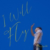 I Will Fly artwork