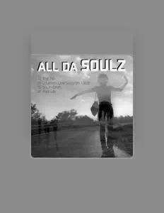 All Da Soulzを聴いたり、ミュージックビデオを鑑賞したり、経歴やツアー日程などを確認したりしましょう！