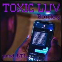 Toxic Luv - Single - Bonley