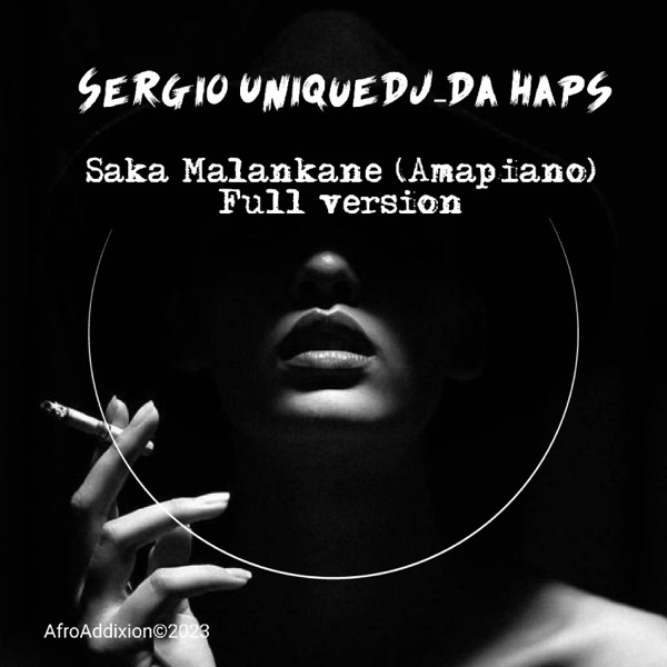 Saka Malankane (Amapiano) (feat. Da Haps) - Single