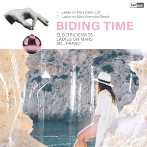 Biding Time (Remixes) - Single