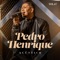 Estou Te Preparando - Pedro Henrique lyrics