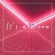 It s a Dream Single