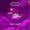 Drift Away (Radio Edit) - Single