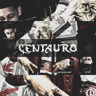 Centauro (feat. EFPÊ) - Single