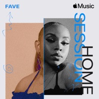 Apple Music Home Session: Fave - FAVE