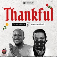 THANKFUL (feat. Dxldabeat) - Single - DJKASSAVA