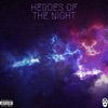 Heroes of the Night (feat. Whito) - Single