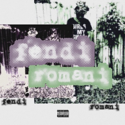 Fendi-Romani (feat. Fendi) - EP