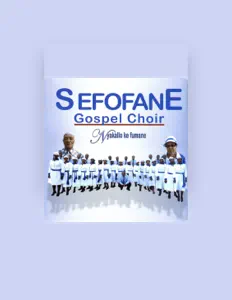 Listen to Sefofane Gospel Choir, watch music videos, read bio, see tour dates & more!