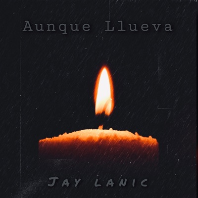 Aunque Llueva - Single