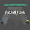 Falcon Funk - Dope. Instrumentals lyrics