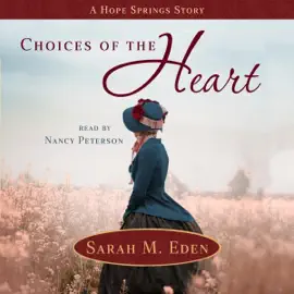 Choices of the Heart (Unabridged)