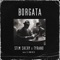 Borgata (feat. Stim Shery & Tyrano) - El Tano Ou Gi lyrics
