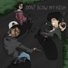 Blow ma High (feat. chavo & pd1k) - Single