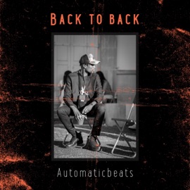 Back to Back Automaticbeats