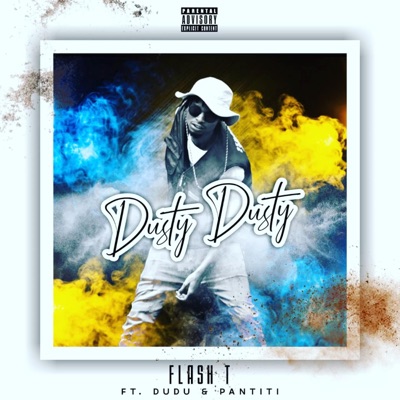 Dusty Dusty (feat. Dudu & Pantiti) - Single