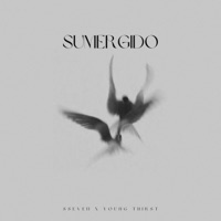 SUMERGIDO (feat. Young Thirst) - Single - Sseven