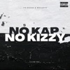 No kap no kizzy (feat. Its deucee) - Single