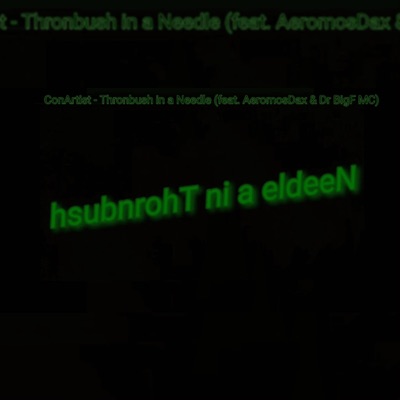 Thornbush in a Needle (feat. AeromosDax & Dr BigF MC) - Single