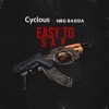 Easy to Say (feat. NBG BADDA) - Single