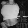 In The City (DJ HEARTSTRING Remix) cover art