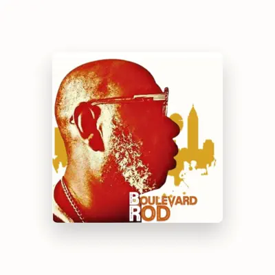 Listen to Boulevard Rod, watch music videos, read bio, see tour dates & more!