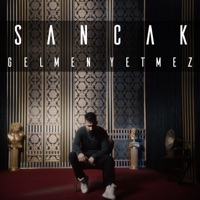 Sancak - Gelmen Yetmez