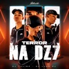 Terror na Dz7 (feat. DJ Luan PJ) - Single