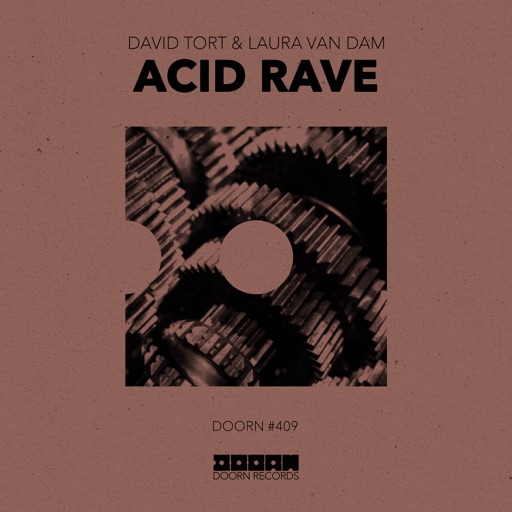 Acid Rave - Single by David Tort, Laura Van Dam