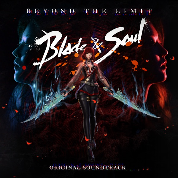 Beyond the Limit (Blade & Soul Original Game Soundtrack) - Single