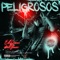 Peligrosos - ElDon delGun lyrics
