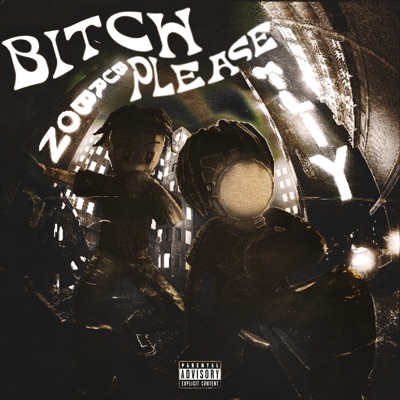 BITCH PLEASE (feat. Burbon) - Single