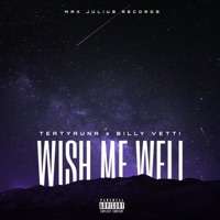Wish Me Well - Single - TEAtyauna & Billy Vetti