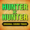 Hunter X Hunter (Original Soundtrack) - Yoshihisa Hirano