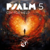 Psalm 5 - Cry for Help artwork