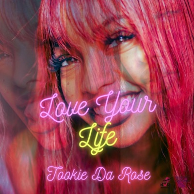 Love Your Life - Single