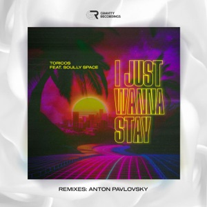 I Just Wanna Stay - Single