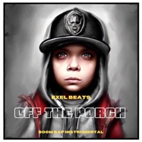 Off the Porch (Boom Bap) [Instrumental] - Single - Exel Beats