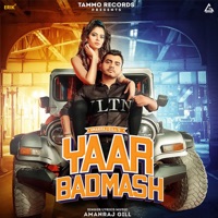 Yaar Badmash - Single - Amanraj Gill