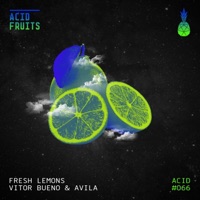 Fresh Lemons (Radio Edit) - Single - Vitor Bueno & Avila