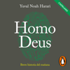 Homo Deus - Yuval Noah Harari