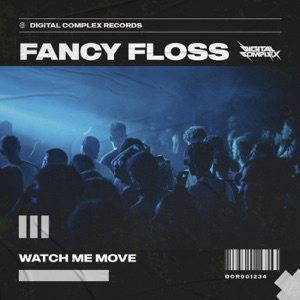 Watch Me Move - Single