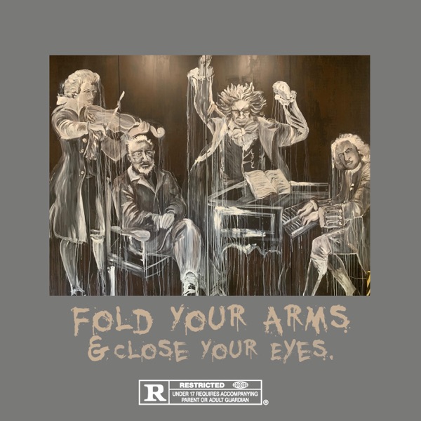 Fold Your Arms and Close Your Eyes