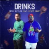 Drinks (feat. Stuff Crust) - Single