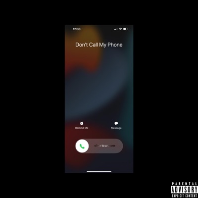 Don't Call My Phone - Single