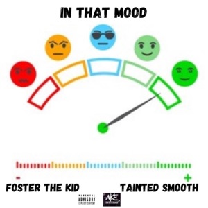 In that mood (feat. Tainted Smooth)
