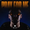 Pray For Me cover art
