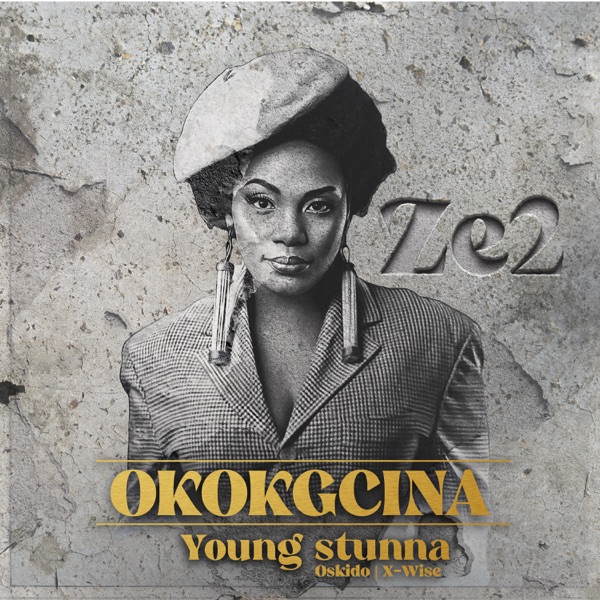 Okokgcina (feat. X-Wise) - Single